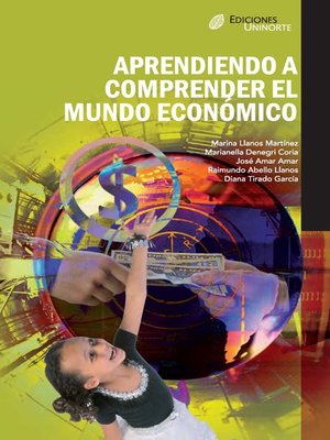 cover image of Aprendiendo a comprender el mundo económico